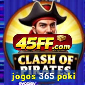 jogos 365 poki